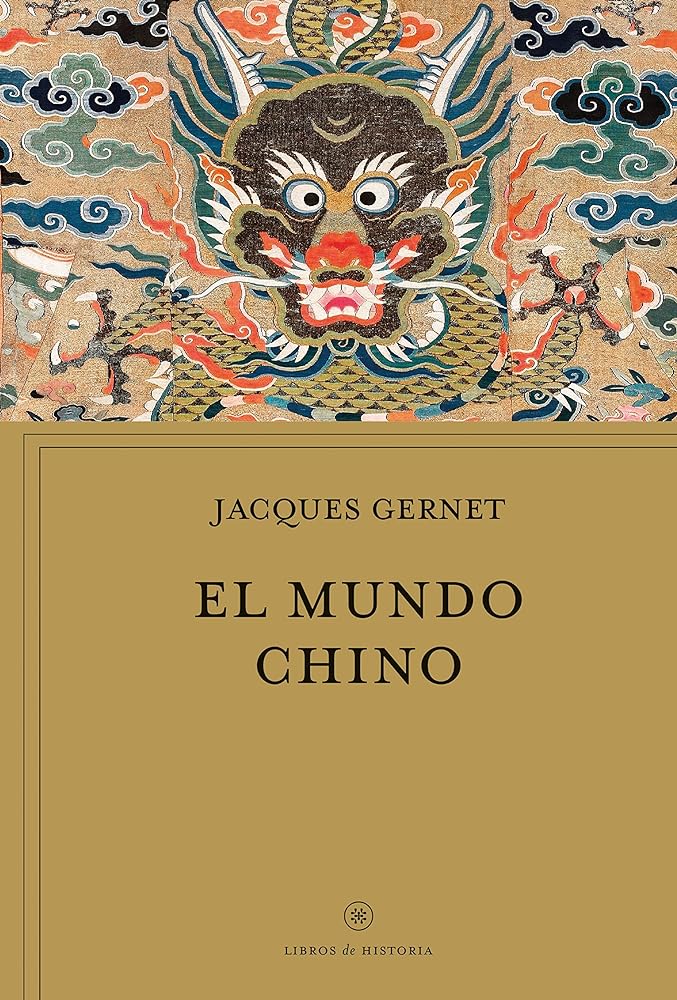 El mundo chino (Libros de Historia)