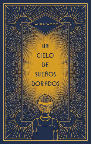 un cielo De Sueños Dorados (#Histórico)