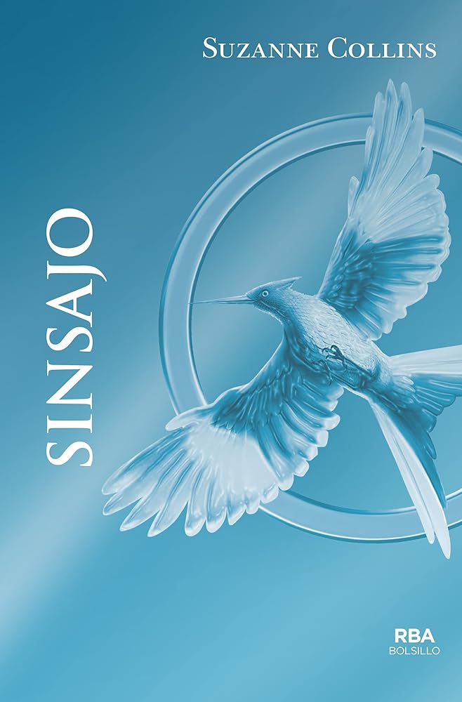 Sinsajo (INFANTIL Y JUVENIL) - 9788492966813 (Los Juegos del Hambre)