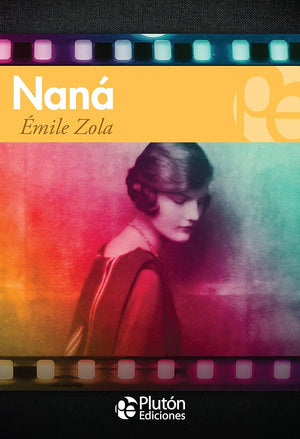 Naná (Colección Grandes Clásicos)
