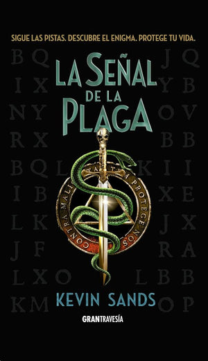 La señal de la Plaga: Sigue las pistas. Descubre el enigma. protege tu vida (Novela juvenil)