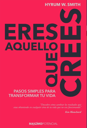 Eres aquello que crees (SIN COLECCION)