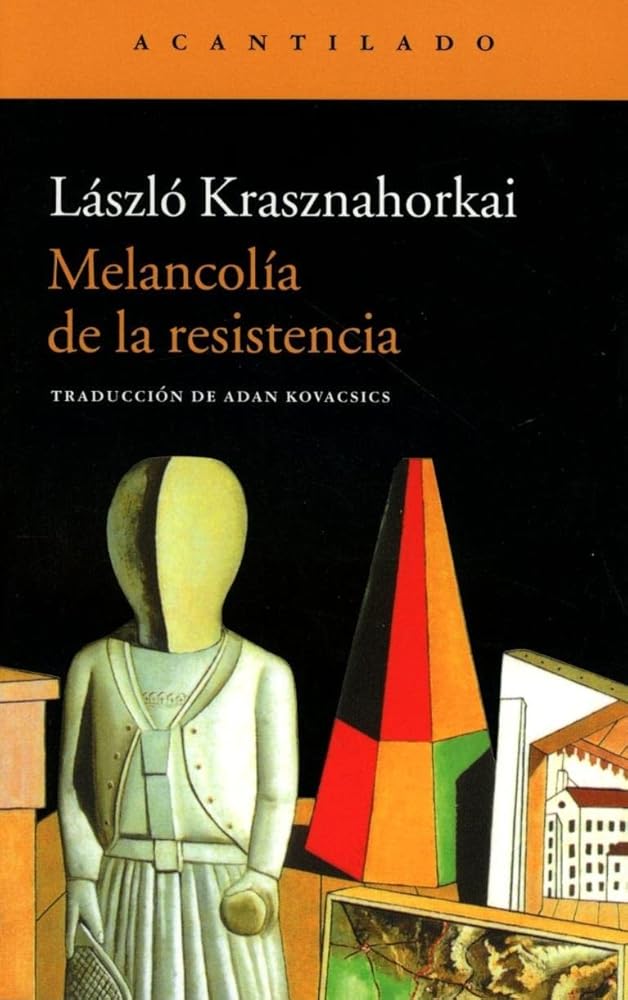 Melancolía de la resistencia: 17 (Narrativa del Acantilado) cover image