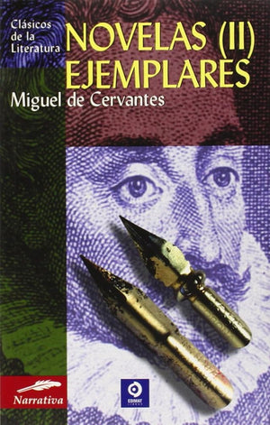 Novelas ejemplares(II) (Clásicos de la literatura universal)