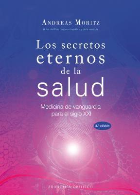 Los secretos eternos de la salud: medicina de vanguardia para el siglo XXI cover image