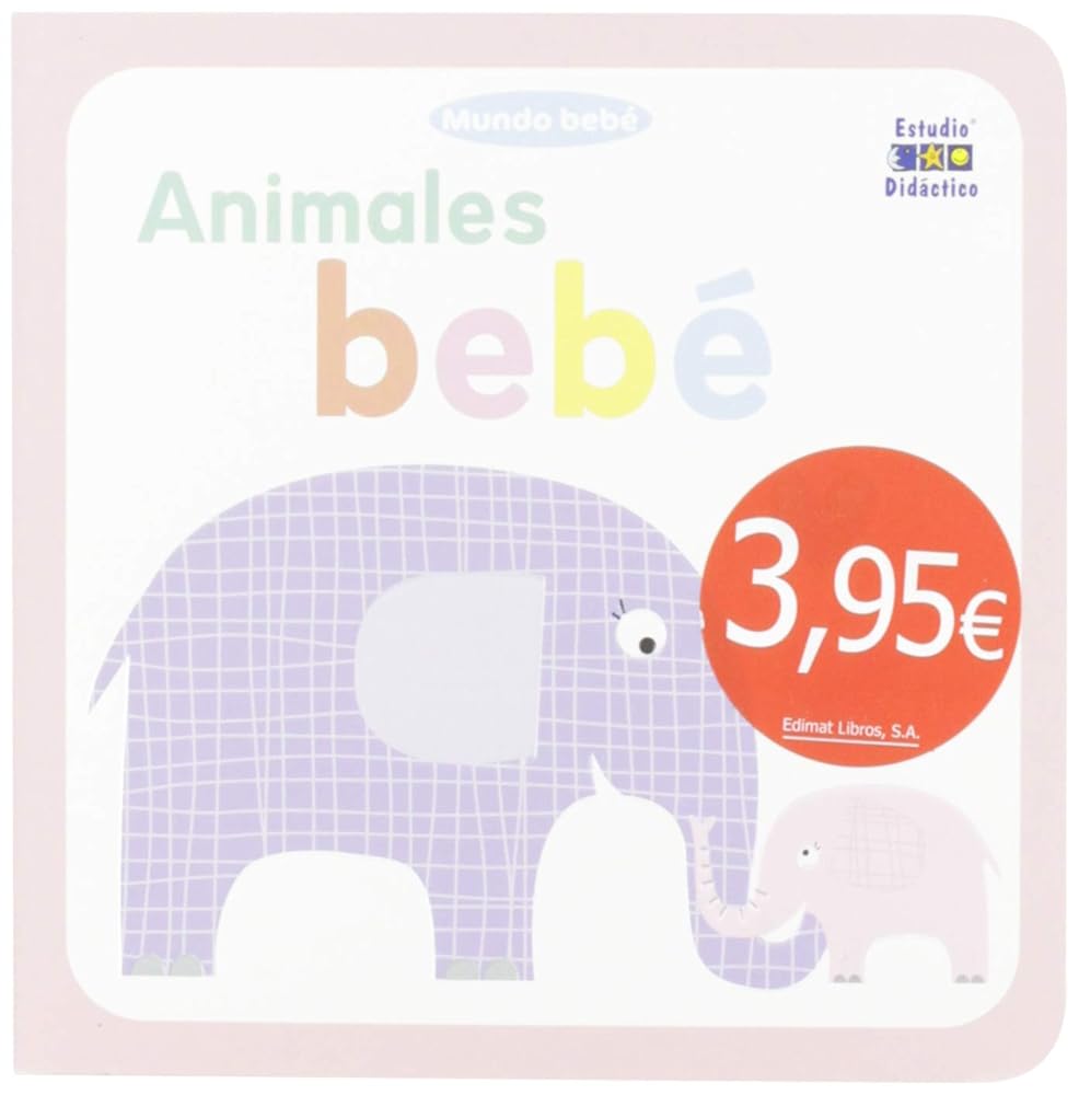 ANIMALES BEBÉ: 2 (MUNDO BEBÉ)