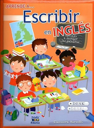 CURSO DE INGLÉS APRENDE A.....: APRENDE A ESCRIBIR EN INGLÉS: 3 (CURSO DE INGLES APRENDE A .....)
