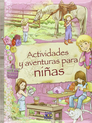 ACTIVIDADES Y AVENTURAS PARA NIÑAS
