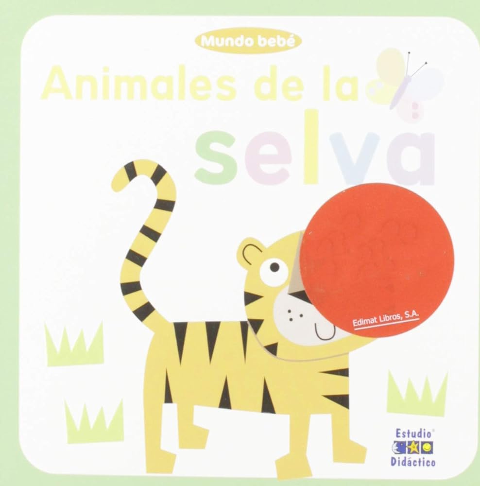 ANIMALES DE LA SELVA: 6 (MUNDO BEBÉ)