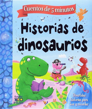 HISTORIAS DE DINOSAURIOS: 018 (HISTORIAS DE 5 MINUTOS)