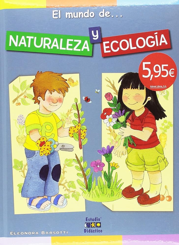 EL MUNDO DE. NATURALEZA Y ECOLOGÍA (EL MUNDO DE CARTONÉ)