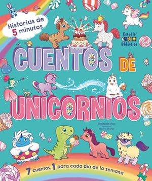 CUENTOS DE UNICORNIOS: 34 (CUENTOS DE 5 MINUTOS)