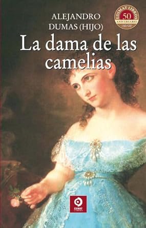 La dama de las camelias (Clásicos selección)