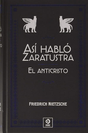 ASÍ HABLÓ ZARATUSTRA / EL ANTICRISTO: 8 (PIEL DE CLÁSICOS)