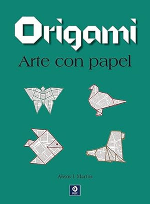 ORIGAMI ARTE CON PAPEL: 013 (Manualidades)