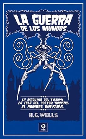 LA GUERRA DE LOS MUNDOS / LA MÁQUINA DEL TIEMPO/ EL HOMBRE INVISIBLE: 14 (PIEL DE CLÁSICOS)