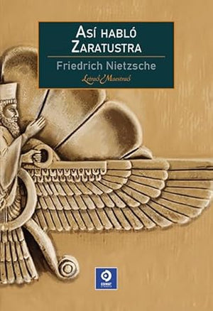 ASÍ HABLÓ ZARATUSTRA: 2 (LETRAS MAESTRAS)