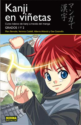 KANJI EN VIÑETAS 01: Curso Basico De Kanji a Traves Del Manga: Grados 1 y 2 / Basic Kanji Course Through Manga: Grades 1 and 2 (LIBROS TEÓRICOS MANGA)