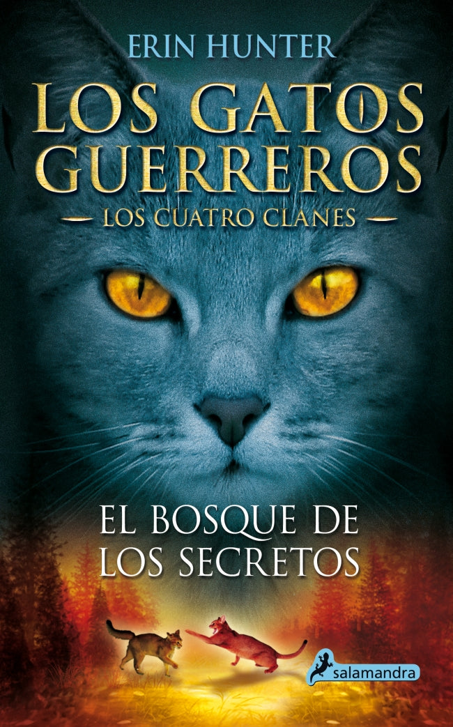 Los Gatos Guerreros | Los Cuatro Clanes 3 - El bosque de los secretos