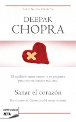 Sanar el corazón (Colección Salud Perfecta)