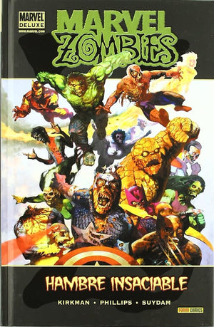 Marvel Zombies. Hambre Insaciable (edición en español)