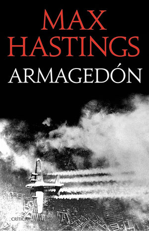Armagedón: La derrota de Alemania 1944-1945 (Memoria Crítica)