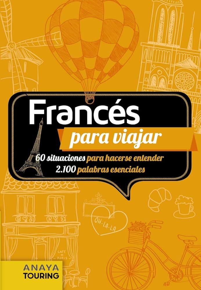Francés para viajar (FRASE-LIBRO Y DICCIONARIO DE VIAJE)