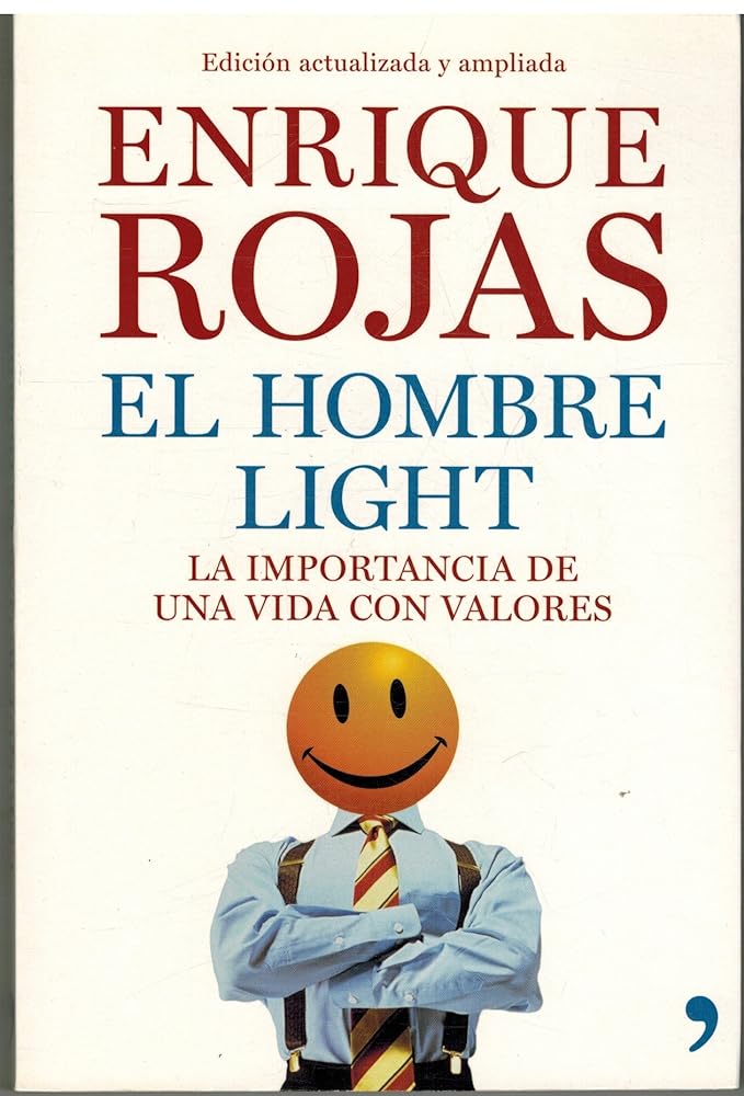 El hombre light: La importancia de una vida con valores (Vivir Mejor)