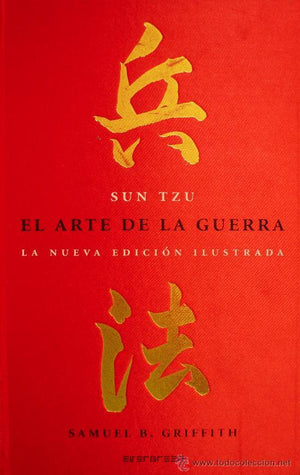 El Arte De La Guerra (La Nueva Edición Ilustrada)