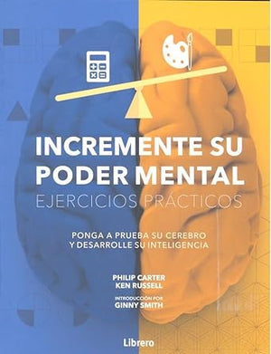 INCREMENTE SU PODER MENTAL: EJERCICIOS PRACTICOS