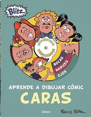 APRENDE A DIBUJAR COMIC CARAS: DIVIERTETE DIBUJANDO