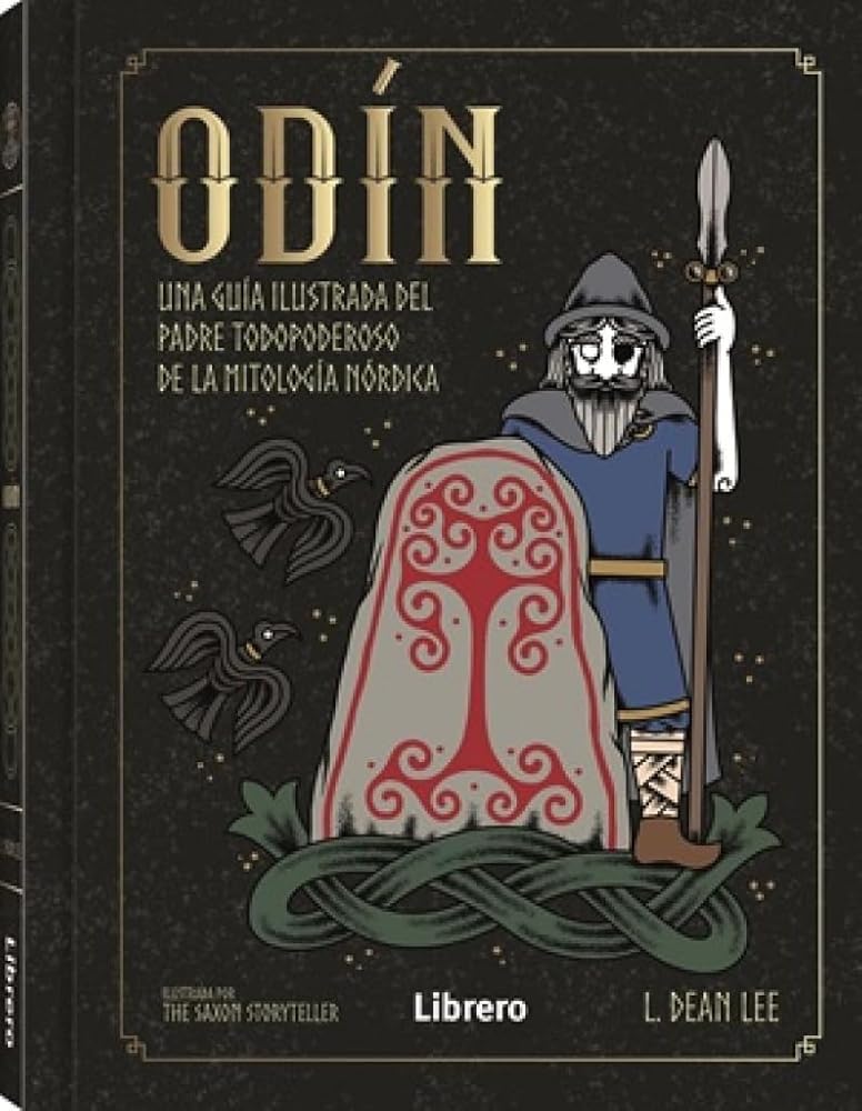 ODIN: UNA GUIA ILUSTRADA DEL PADRE TODOPODEROSO DE LA MITOLOGIA NORDICA cover image
