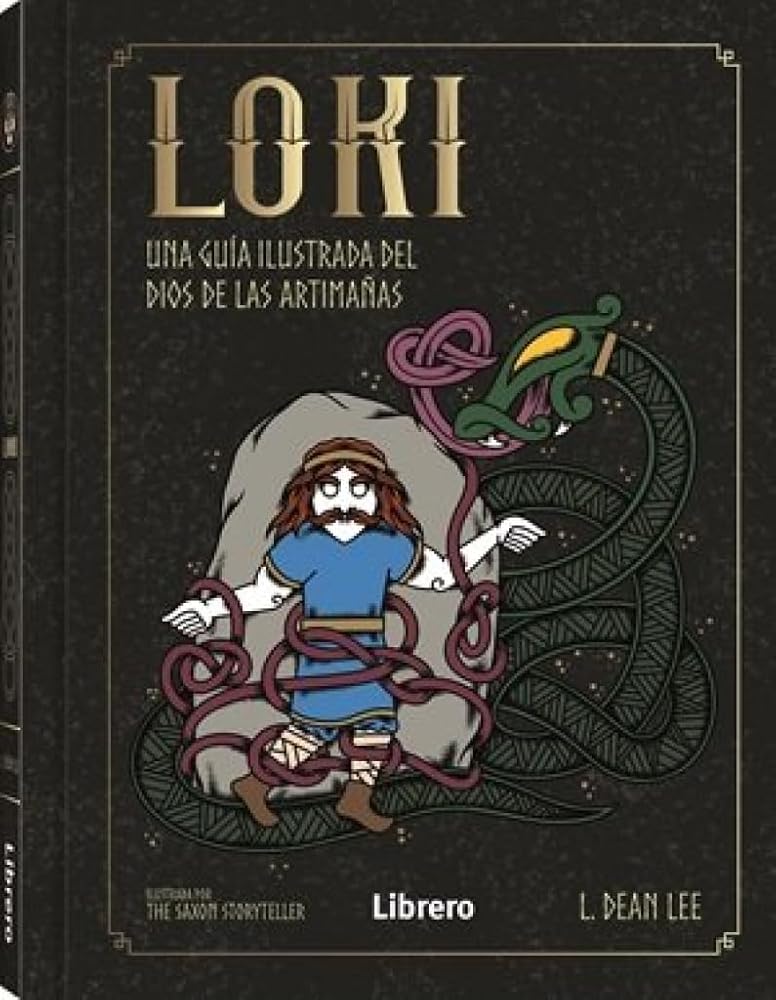 LOKI: UNA GUIA ILUSTRADA DEL DIOS DE LAS ARTIMAÑAS cover image