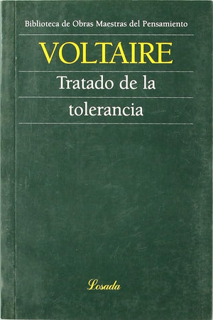 Tratado De La Tolerancia/treatise On Tolerance (Spanish Edition)
