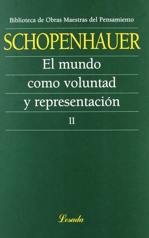 Mundo como voluntad y representación II (L), El