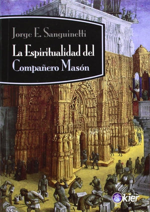 La espiritualidad del Companero Mason (Spanish Edition)