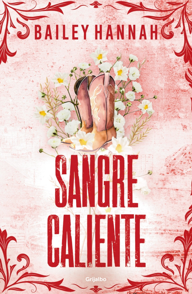Sangre caliente (El rancho Wells 2)