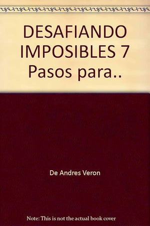 Desafiando Imposibles