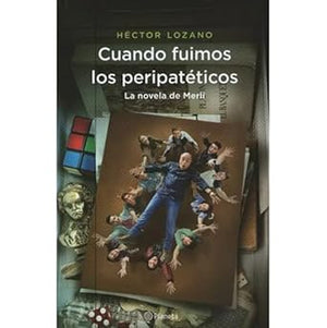 CUANDO FUIMOS LOS PERIPATETICOS