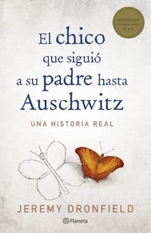 Chico Que Siguio A Su Padre Hasta Auschwitz, El