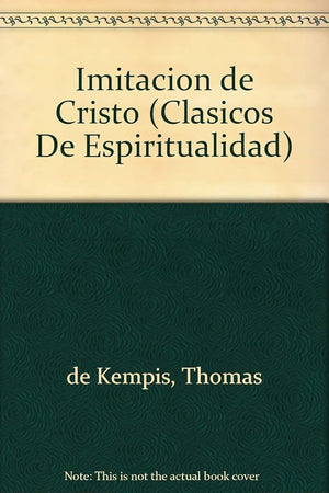 Imitacion De Cristo / Imitation of Christ (Clasicos De Espiritualidad) (Spanish Edition)