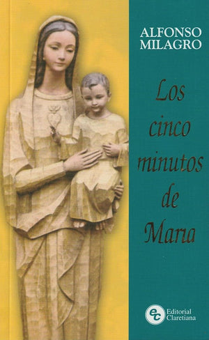 Los Cinco Minutos de Maria (Spanish Edition)
