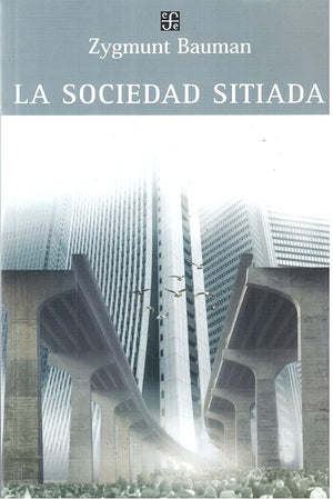 La sociedad sitiada (Spanish Edition)