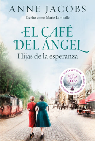 El Café del Ángel. Hijas de la esperanza (Café del Ángel 3) (Café del Ángel 3)