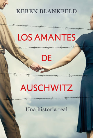 Los amantes de Auschwitz