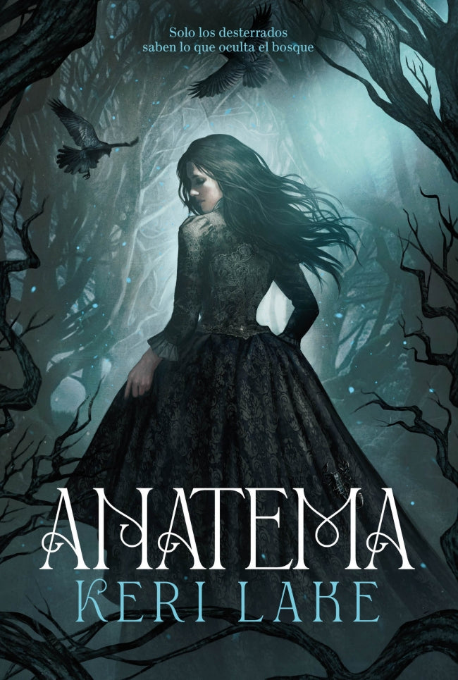 Libro | Anatema (El Bosque Voraz 1) | Keri Lake – Librerías El