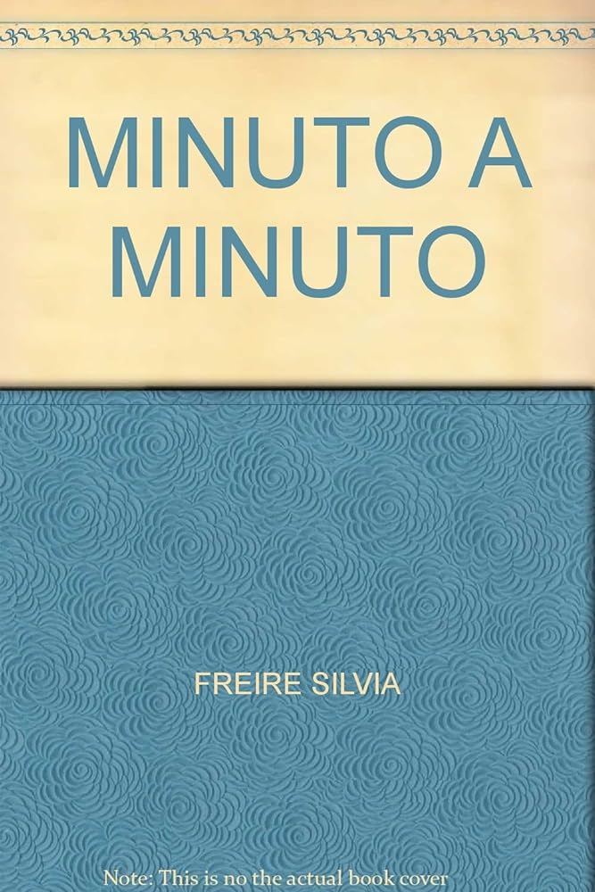 Minuto a minuto: Un programa de entrenamiento mental (Crecimiento personal) (Spanish Edition)