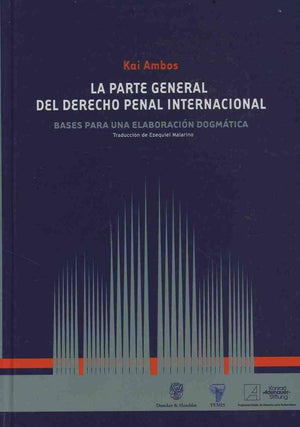 La Parte general del derecho penal internacional