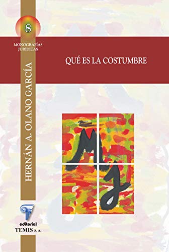 Qué es la costumbre ( M. J. 8 )