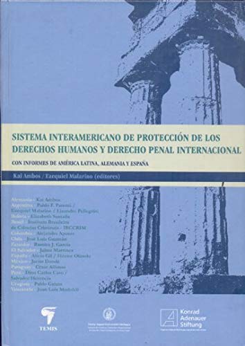 Jurisprudencia Latinoamericana Sobre Derecho Penal Internacional: Con Informes Adicionales de Espana E Italia (Spanish Edition)